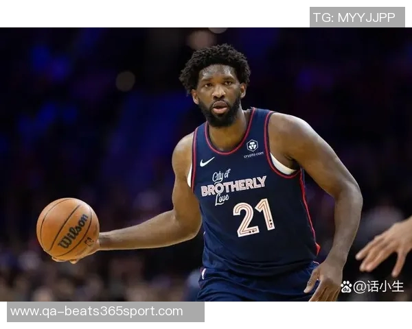 恩比德半场表现低迷仅得4分3板三分球全失状态堪忧